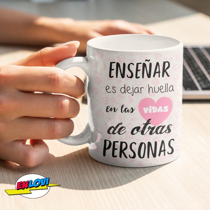 Taza Enseñar es dejar huella en las vidas de otras personas