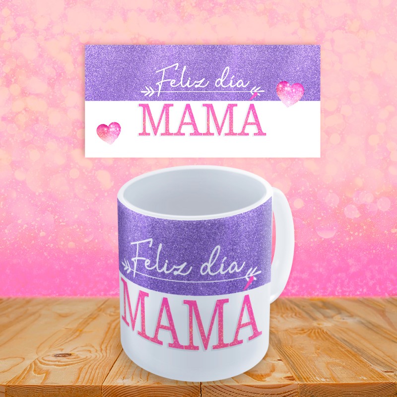 Taza de cerámica con la frase, Feliz día Mamá.