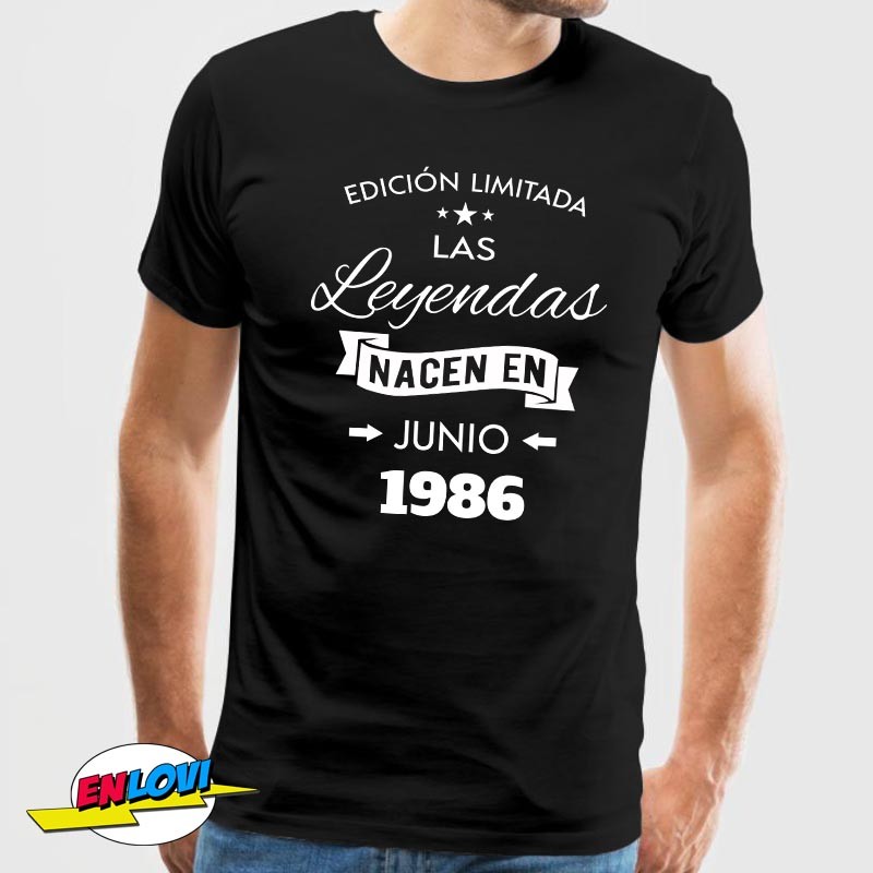 Camisetas Edición limitada las leyendas nacen en